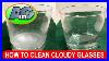 How-To-Clean-Cloudy-Glasses-Foolproof-Tips-From-An-Expert-01-fyj